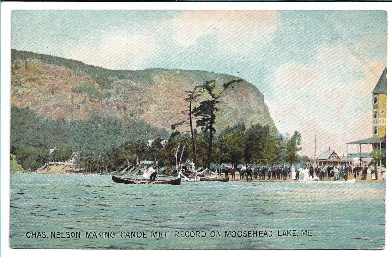 Moosehead Lake, ME - Chas Nelson Making Canoe Mile Record - Early 1900s