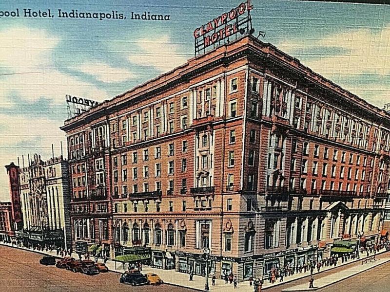 Postcard 1944 View of Claypool Hotel in Indianapolis, IN.  U6