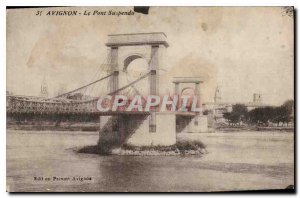 Old Postcard Avignon The Suspension Bridge