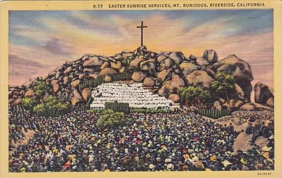 California Riverside Easter Sunrise Services Mount Rubidoux