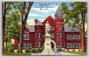 Barre Vermont~High School & Robert Burns Monument~Vintage Linen Postcard