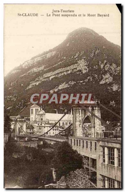 St CLaude Old Postcard Suspension Bridge and Mount Bayard