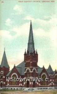 First Baptist Church - Lincoln, Nebraska NE  