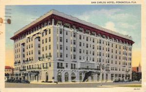 Pensacola Florida 1940 Postcard San Carlos Hotel  