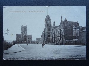 Staffordshire BURTON ON TRENT King Edwards Place & Town Hall - Old Postcard