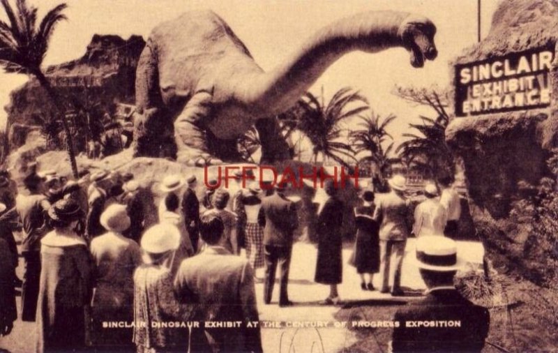 SINCLAIR DINOSAUR EXHIBIT - CHICAGO WORLD'S FAIR 1933-34 Century of Progress