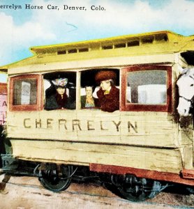 Cherrelyn Horse Railway Car Postcard Colorado Denver c1940-50s Transport DWS5D