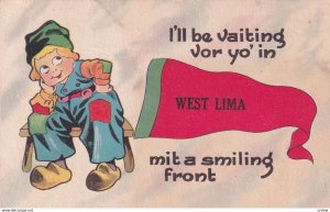 WEST LIMA, Wisconsin, PU-1914; I'll be vaiting vor yo' in West Lima mit a sm...