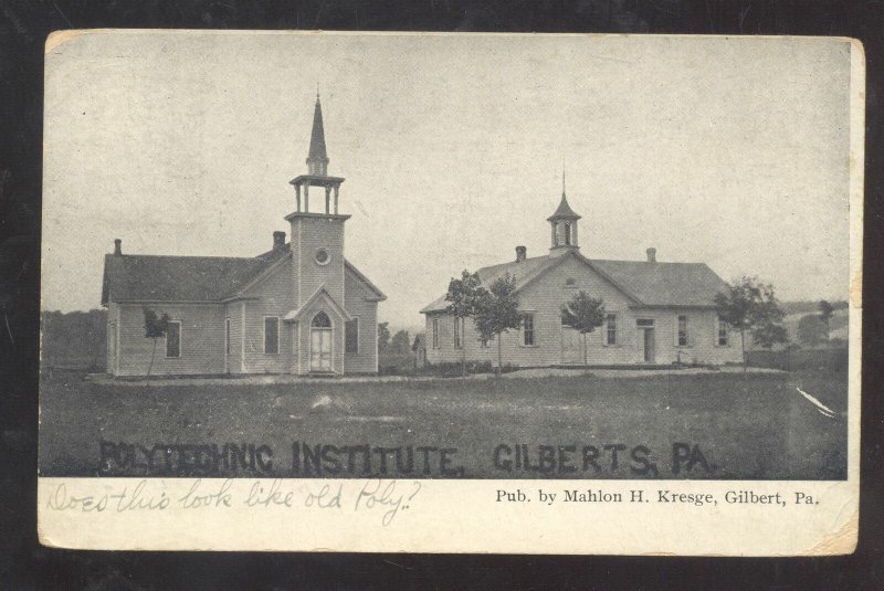 GILBERTS ;PENNSYLVANIA PA. POLYTECHNIC INSTITUTE 1907 VINTAGE POSTCARD