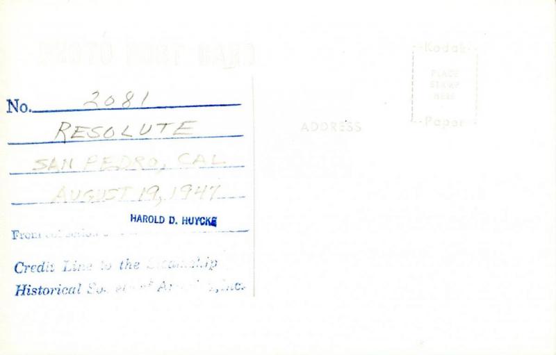 CA - San Pedro, The S.S. Resolute on August 19, 1947    *RPPC