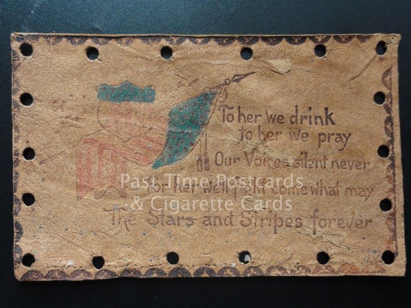 American Leather Postcard: THE STARS & STRIPES FOREVER, To her we drink. c1907