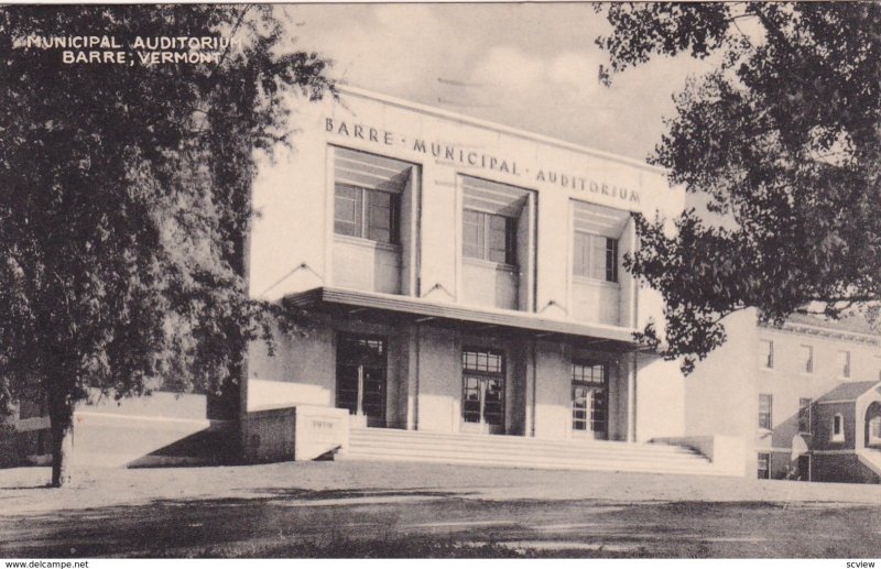 BARRE , Vermont , PU-1948 ; Municipal Auditorium