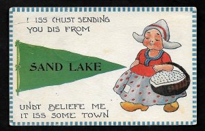 MP Sand Lake, Mich. PENNANT Dutch Girl Undt Beliefe Me it iss some town