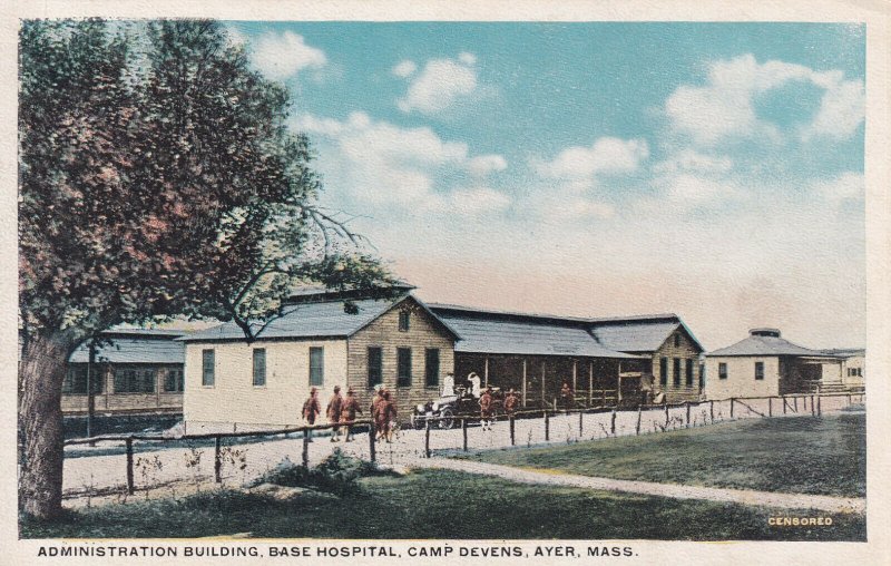 AYER, Massachusetts, 10-20s; Administration Building, Base Hospital, Camp Devens