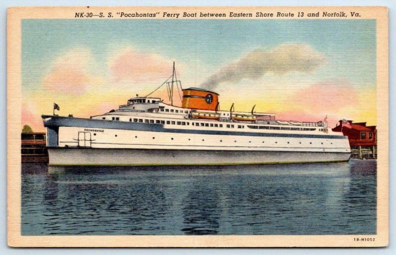 STEAMER POCAHONTAS FERRY BOAT BETWEEN EASTERN SHORE RT 13 & NORFOLK VIRGINIA*VA