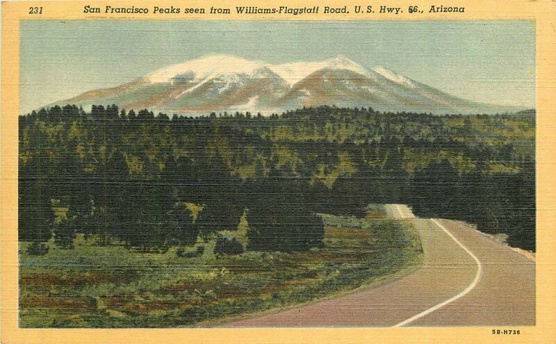 Arizona San Francisco Peaks Williams Flagstaff Route US66 Hwy Postcard 22-375