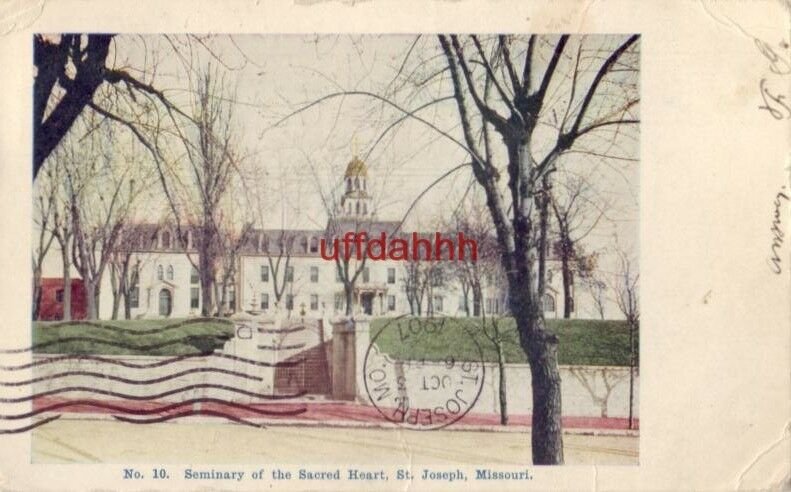 pre-1907 SEMINARY OF THE SACRED HEART ST. JOSEPH, MO 1907