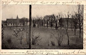 Park and Main Street, Terryville CT c1906 Undivided Back Vintage Postcard X56