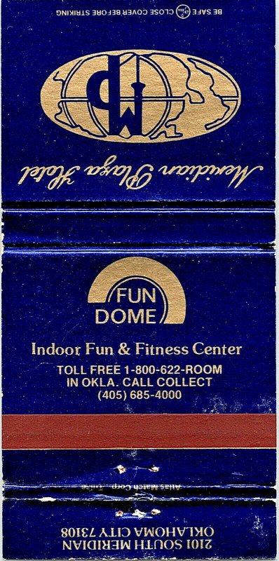 Meridian Plaza Hotel Fun Dome Oklahoma City OK Vintage Matchbook Cover 