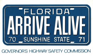 Vintage Postcard Florida Arrive Alive Governor's Highway Safety Commission FL