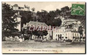 Uriage les Bains Old Postcard L & # 39etablissement spa and castle