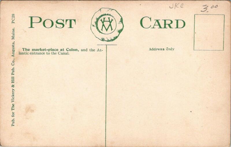 Colon PanamaMarket PlaceAtlantic Entrance to CanalFish Boatsc1914 Postcard