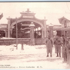 c1910s Soissons, France Bombardes Maisons Gateway Snow Soldiers WWI Army A339