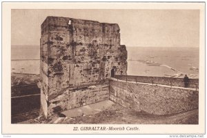 GIBRALTAR, 1900-1910's; Moorish Castle