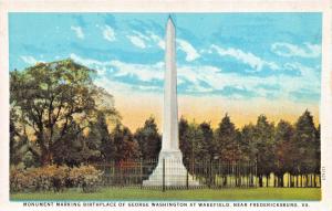 FREDERICKSBURG VA~WAKEFIELD MONUMENT MARKING GEO WASHINGTONS BIRTHPLACE POSTCARD