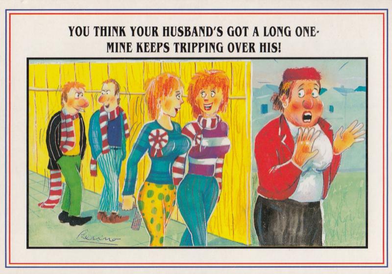 Women Football Fans Queue Husband Has Big **** Comic Postcard