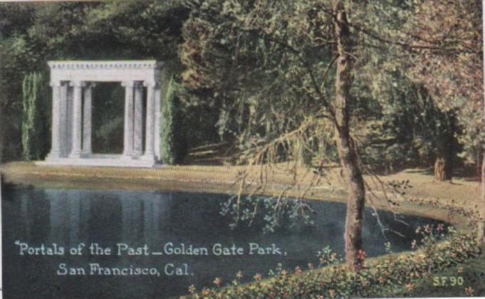 California San Francisco Portals Of The Past Golden Gate Park