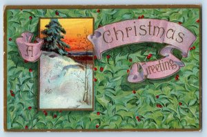 Christmas Postcard Greeting Holly Berries Winter Scene Pinetree Embossed 1912