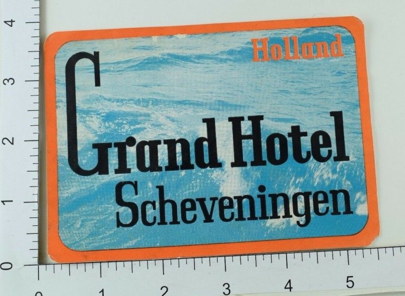 C. 1930's-40's Poster Stamp Luggage Label Grand Hotel Scheveningen Holland E6