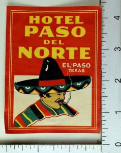 1930's-40's Hotel Paso Del Norte El Paso, Texas Luggage Label Poster Stamp E9