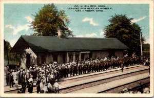 Postcard Co. M. 6th Reg. Ohio Leaving For Mexican Boarder Oak Harbor Ohio