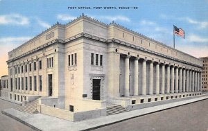 Post Office - Fort Worth, Texas TX  
