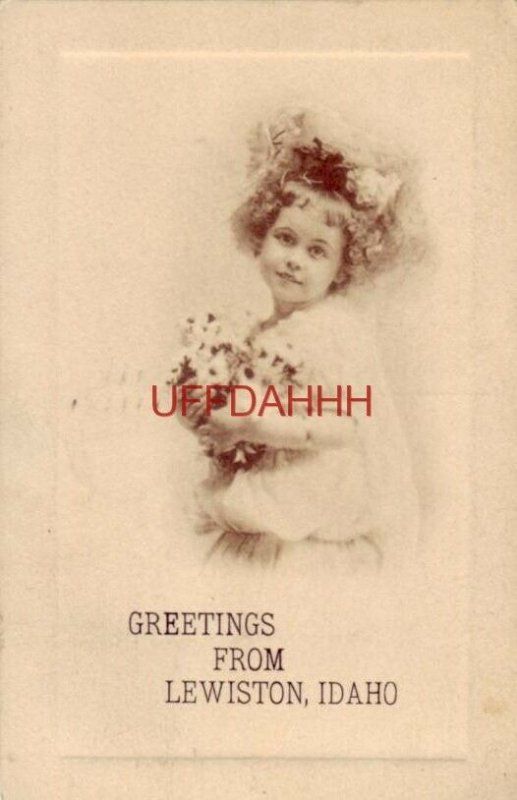 1909 GREETINGS FROM LEWISTON, IDAHO young flower child with bouquet