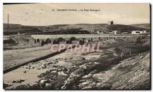 Old Postcard Kasba Tadla The Portuguese Bridge