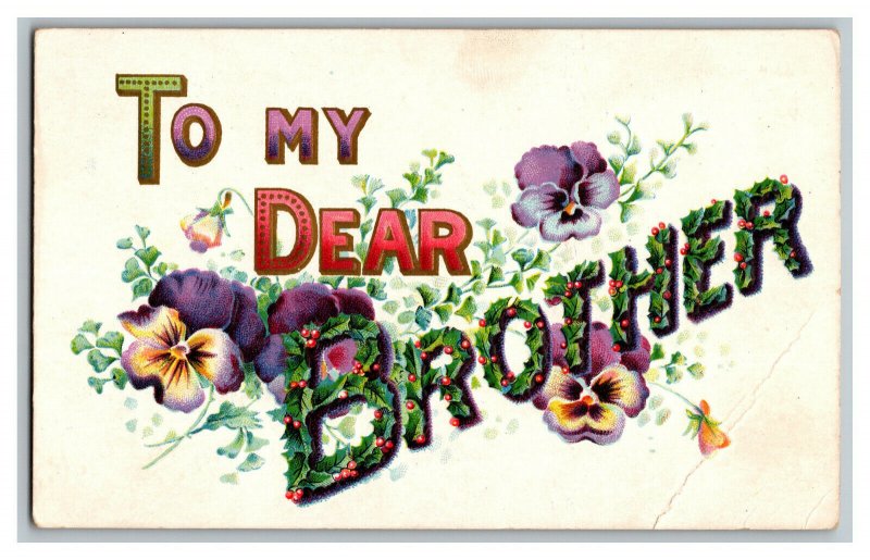 To My Dear Brother Vintage Embossed Flowers Standard View Postcard 