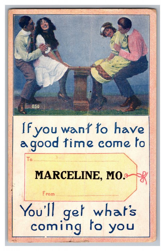 c1913 Postcard If You Wan't To Have A Good Time Come To Marceline MO Missouri 