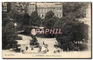 Saint Etienne - Palace Square of Arts - Old Postcard