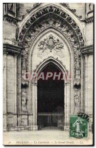 Old Postcard Orleans Cathedrale Grand Portal