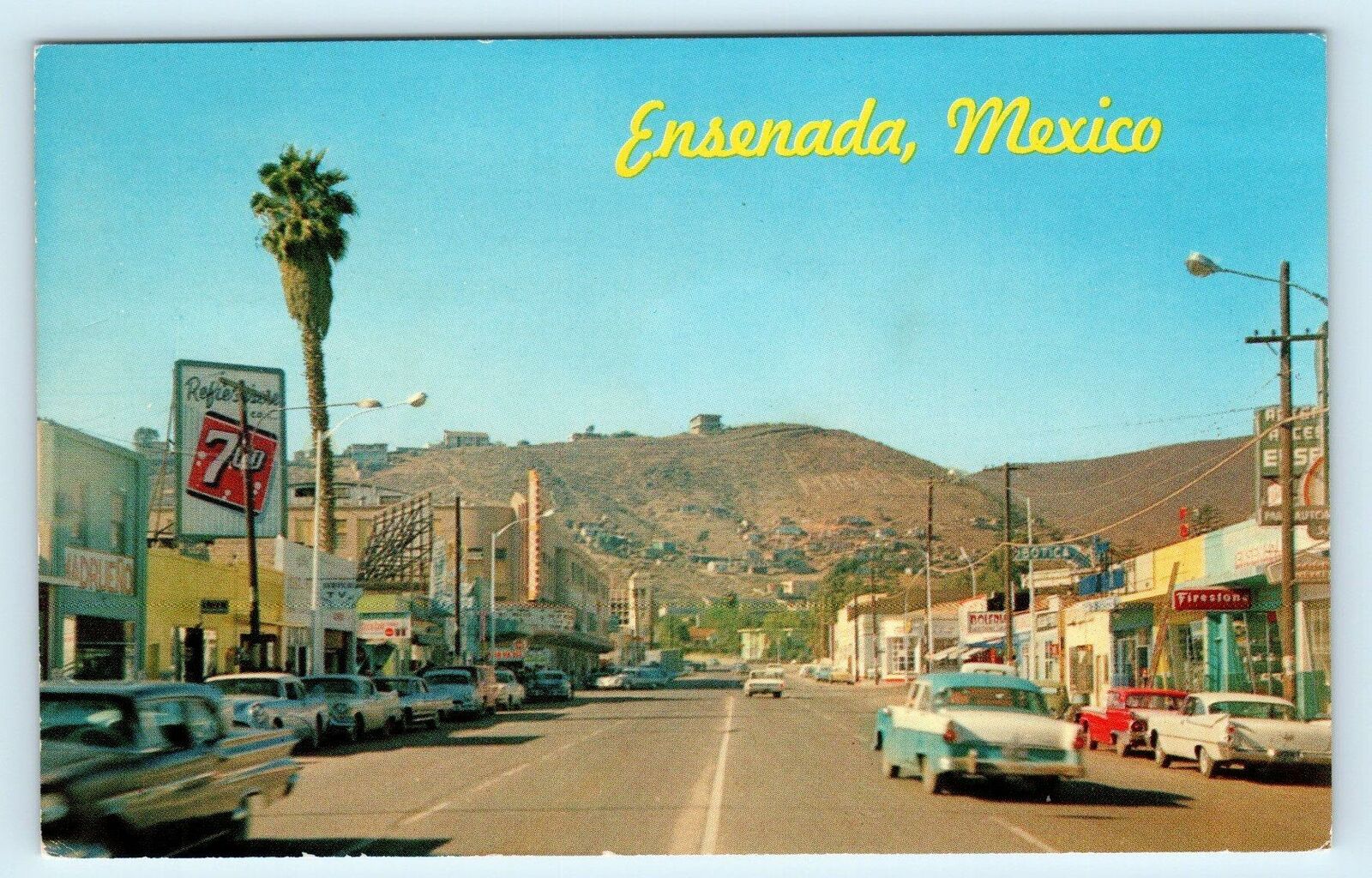 ENSENADA, Mexico STREET SCENE 7UP Sign c1950s Cars Roadside Postcard