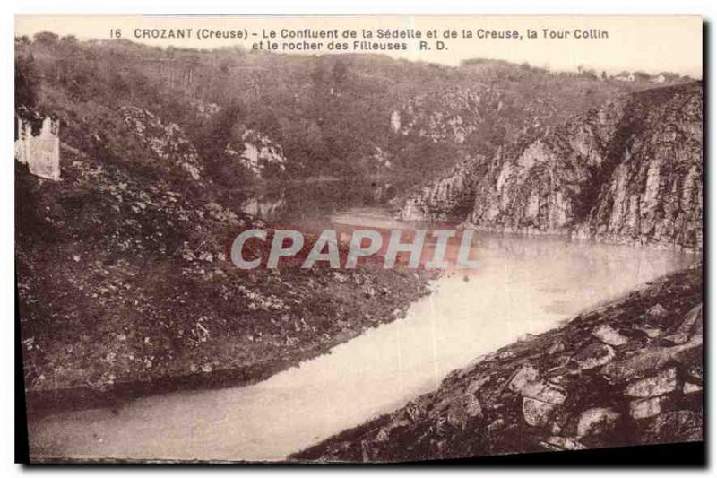 Old Postcard Creuse Crozant the Confluence of Sedelle and Creuse Collin Tower...