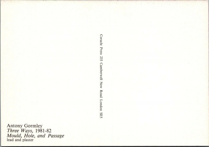 Art Postcard - Antony Gormley, Three Ways 181-82, Mould, Hole & Passage RR13566