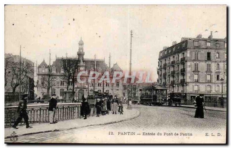 Patin - Entree of Pantin Bridge - Old Postcard