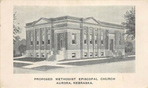 Aurora Nebraska 1909 Postcard Proposed Methodist Episcopal Church