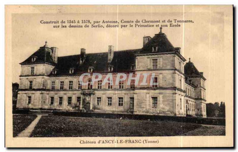 Old Postcard Chateau d'Ancy le Franc built 1545 15par Antoine Comte de Clermo...
