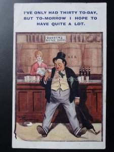 Reg Maurice: Drunk at Bar/Boozer Theme IVE ONY HAD THIRTY TODAY, BUT...c1921
