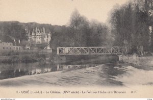 USSE, France, 1900-1910's; Le Chateau, Le Pont sur l'Indre et le Deversoir